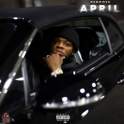 Papoose – April