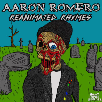 Aaron Romero – Reanimated Rhymes