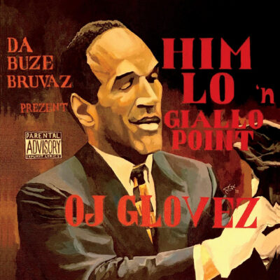 Him Lo & Giallo Point – OJ Glovez
