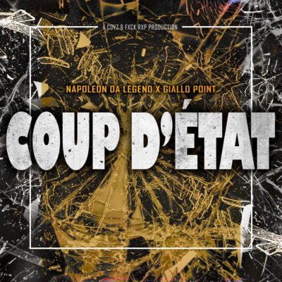 Napoleon Da Legend & Giallo Point – Coup D’État