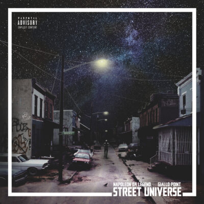 Napoleon Da Legend & Giallo Point – Street Universe