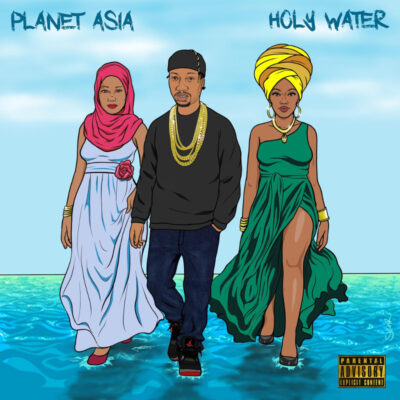 Planet Asia – Holy Water