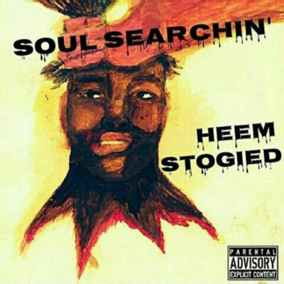 Heem Stogied – Soul Searchin’