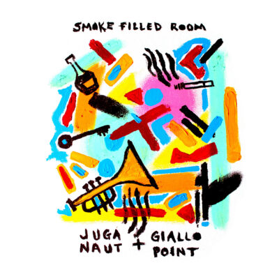 Juga-Naut & Giallo Point – Smoke Filled Room