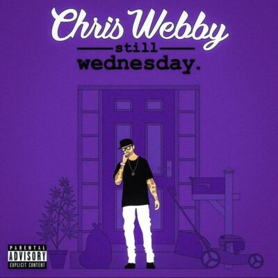 Chris Webby – Still Wednesday