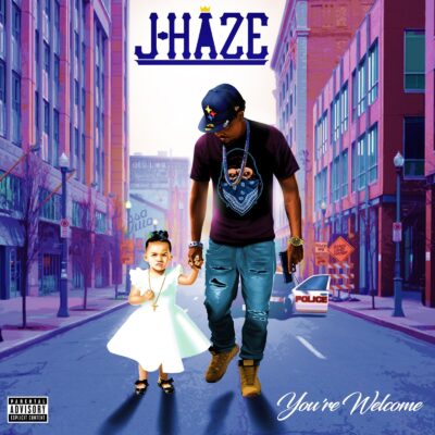 J-Haze – You’re Welcome