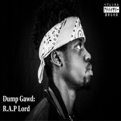 Tha God Fahim – Dump Gawd: R​.​A​.​P Lord