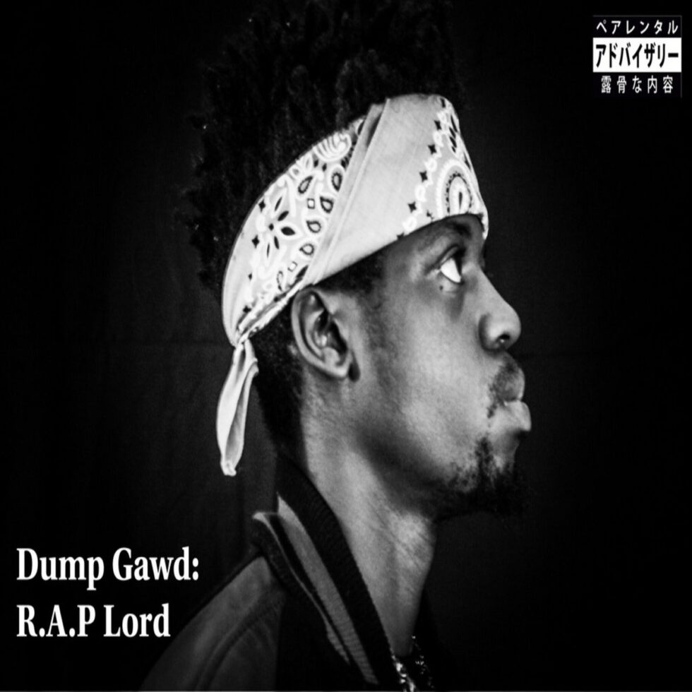 Tha God Fahim - Dump Gawd: R . A . P Lord (2018) | Download, Stream ...