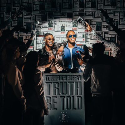 Young T & Bugsey – Truth Be Told