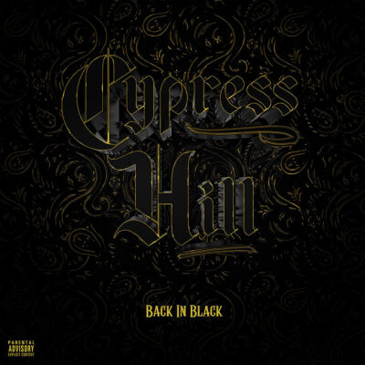Cypress Hill – Back in Black