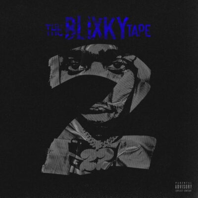 22Gz – The Blixky Tape 2