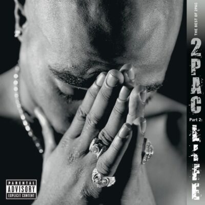 2Pac – Best of 2Pac, Part 2: Life