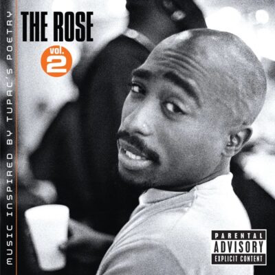2Pac – The Rose, Vol. 2