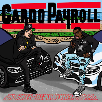 Payroll Giovanni & Cardo – Another Day Another Dollar