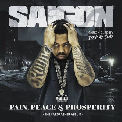 Saigon – Pain, Peace & Prosperity: The Yardfather Album