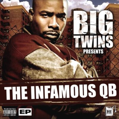 Big Twins – The Infamous QB: EP
