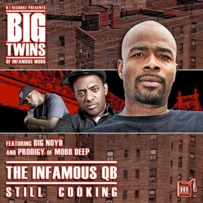Big Twins – The Infamous QB: Still Cooking