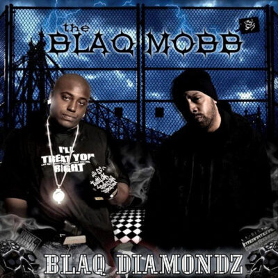 Blaq Mobb – Blaq Diamondz