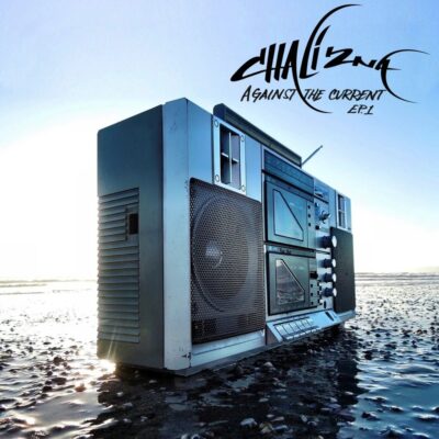 Chali 2na – Against the Current EP 1