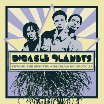 Digable Planets – Beyond The Spectrum: The Creamy Spy Chronicles