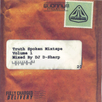 D Sharp – Truth Spoken Mixtape (Volume 1)