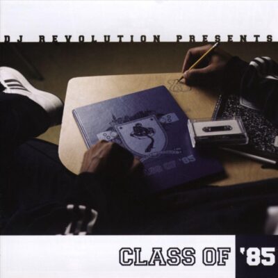 DJ Revolution – Class Of ’85