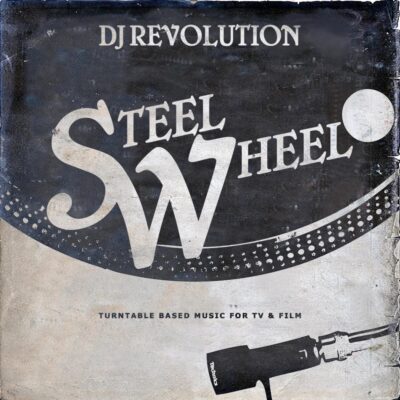 DJ Revolution – Steel Wheel