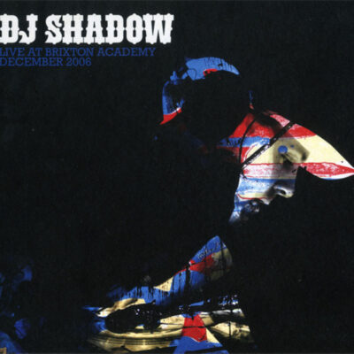 DJ Shadow – Live at Brixton Academy December 2006
