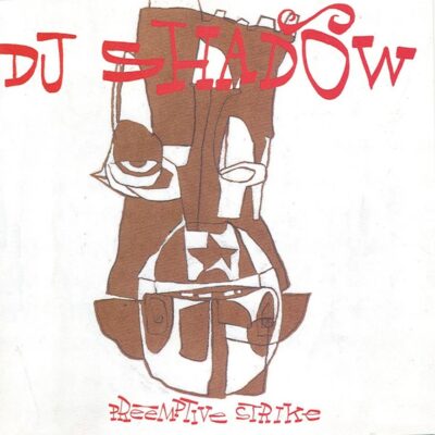 DJ Shadow – Preemptive Strike