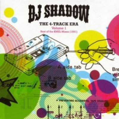 DJ Shadow – The 4-Track Era Volume 1: Best of the KMEL Mixes (1991)