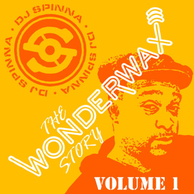 DJ Spinna – The Wonderwax Story Volume 1