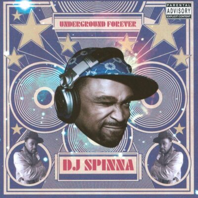 DJ Spinna – Underground Forever