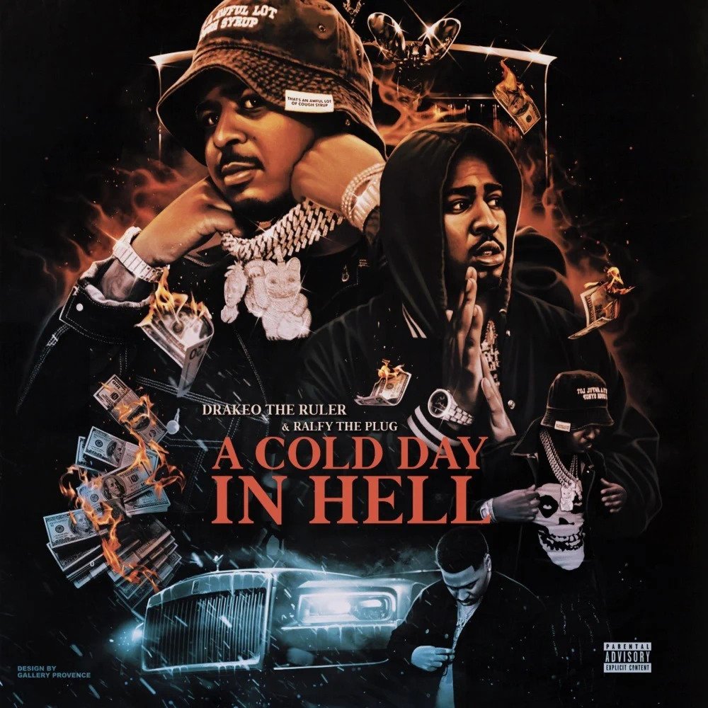 Drakeo The Ruler & Ralfy The Plug - A Cold Day In Hell (2021 ...