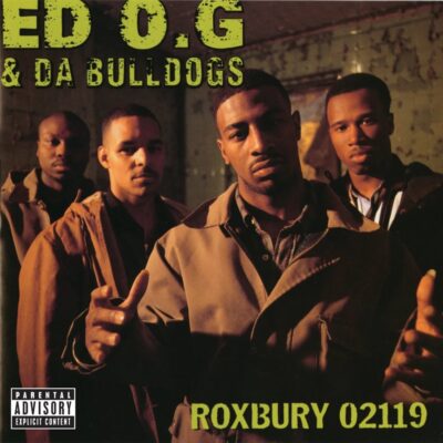 Ed O.G. & Da Bulldogs – Roxbury 02119