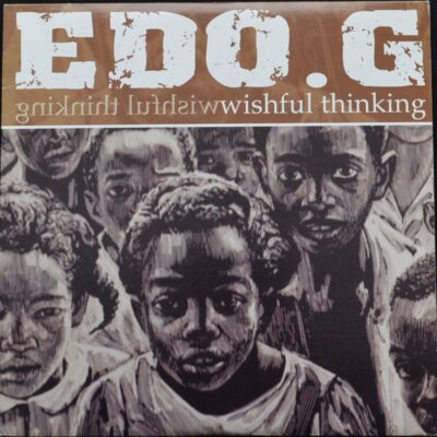 Edo G – Wishful Thinking