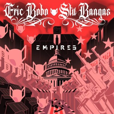 Eric Bobo & Stu Bangas – Empires