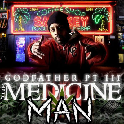 Godfather Pt. III – The Medicine Man