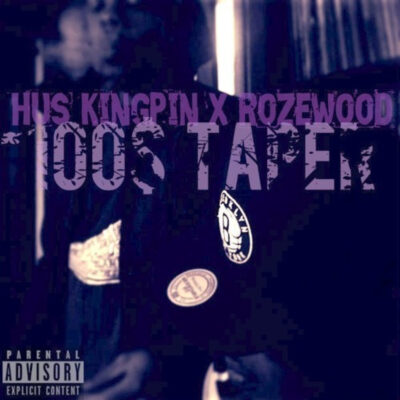 Hus Kingpin & Rozewood – 100$ Taper