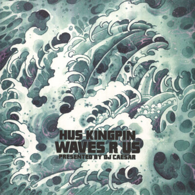 Hus Kingpin – Waves R Us