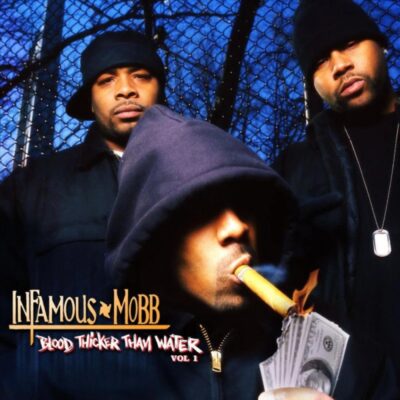 Infamous Mobb – Blood Thicker Than Water: Volume 1