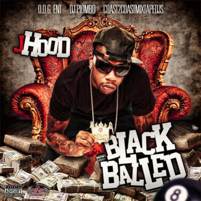 J-Hood – Black Balled