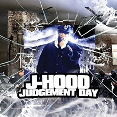 J-Hood – Judgement Day