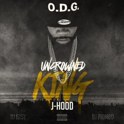 J-Hood – Uncrowned King