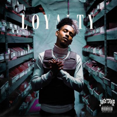 Joey Trap – Loyalty