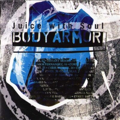 Juice With Soul – Body Armor
