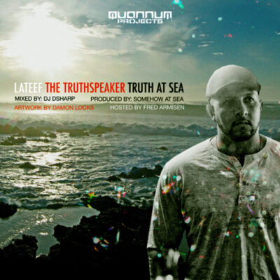 Lateef the Truthspeaker – Truth At Sea