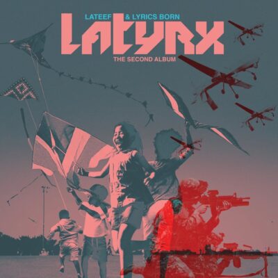 Latyrx – The Second Album