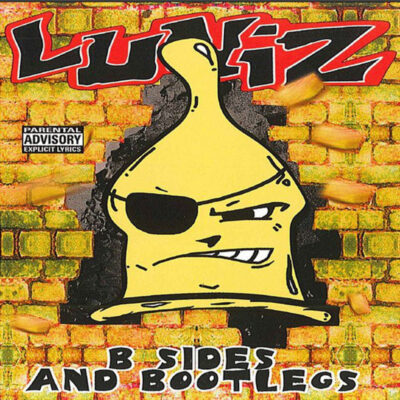 Luniz – B-Sides & Bootlegs