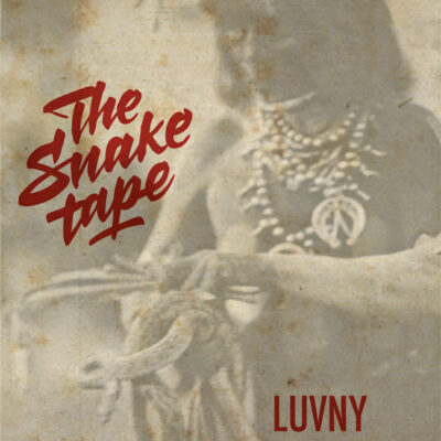 LUV NY – The Snake Tape