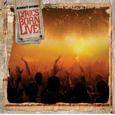 Lyrics Born – Overnite Encore: Lyrics Born LIVE!